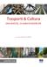 Trasporti & Cultura. Una rivista, 25 anni di ricerche