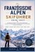 Französischen Smart Skiers Französischen Alpen Skiführer 2026/2027