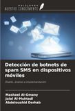 Detección OmniScriptum SRL Detección de botnets de spam SMS en dispositivos móviles