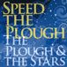 Plough Speed The Plough The Plough & The Stars LP + CD