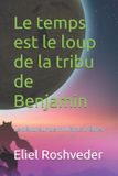 Le Independently Published Méditation, Ésotérisme Et Kabbale-Le temps est le loup de la tribu de Benjamin