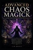 Advanced Magick- Advanced Chaos Magick - Paperback