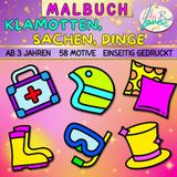 MALBUCH KLAMOTTEN, SACHEN, DINGE