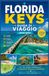 FLORIDA KEYS GUIDA DI VIAGGIO 2026/2027