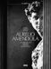 Aurelio Amendola. Ediz. italiana e inglese: Burri, Vedova, Nitsch, Duomo Milano, Bernini, Canova, Michelangelo