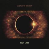 First Village Of The Sun First Light