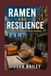 Ramen and Resilience: 12 Stories of America's Niche Dreamers