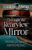 Looking Libri GmbH Looking Ahead Through the Rearview Mirror Paperback