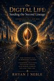 On The Aims Trilogy- On Digital Life