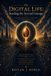 On The Aims Trilogy- On Digital Life