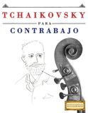 Tchaikovsky E.C. Masterworks Tchaikovsky para Contrabajo