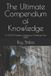 The Independently Published The Ultimate Compendium of Knowledge Paperback