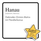 Hanau: Gebrüder-Grimm-Matrix mit Pendlerbonus