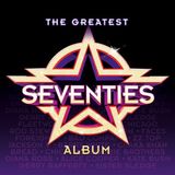 Warner Music Rhino / WEA The Greatest Seventies Album