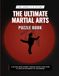 The Ultimate Martial Arts Puzzle Book for Adults and Teens: A 150-Challenge Journey Through Karate, Judo, Kung Fu, and the Philosophy of the Warrior