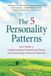 The Bodhi Tree Press The 5 Personality Patterns