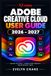 Adobe Creative Cloud User Guide 2026-2027