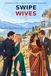 Swipe Wives