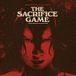 Sonic Rendezvous Mario Sevigny The Sacrifice Game (LP) (Original Soundtrack)