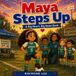 Maya Libri GmbH Big Heart, Big Game- Maya Steps Up