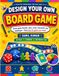 Design Your Own Board Game: A Creative Workbook for Kids Ages 8–12 to Invent Game Boards, Rules, Cards, Characters & Challenges