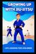 GROWING UP WITH JIU-JITSU: Life lessons for children