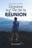 Octobre GPSR Kontakt Octobre sur l'île de la Réunion Paperback