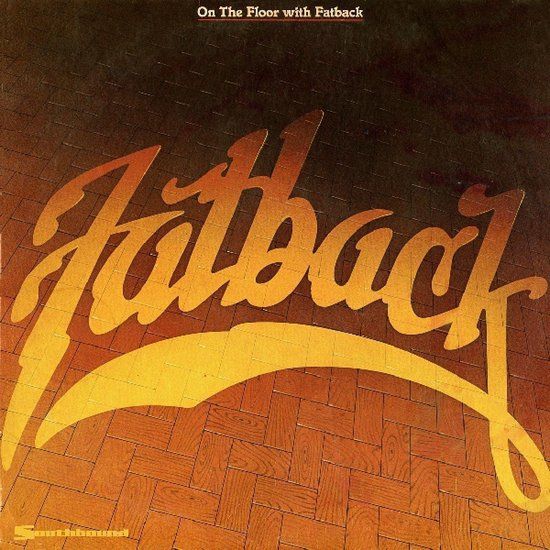 WESTBOUND Fatback - On The Floor
