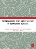 Sustainability, Routledge Sustainability, Risks and Resilience of Vernacular Heritage Paperback