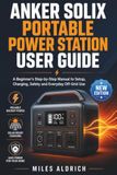 ANKER SOLIX PORTABLE POWER STATION USER GUIDE
