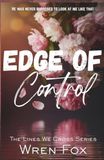 Edge of Control: A Forbidden, Age Gap, Dad's Best Friend Romance