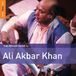 Coast2Coast World Music Network Ali Akbar Khan - The Rough Guide To Ali Akbar Khan (CD)
