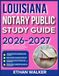 Louisiana Notary Public Study Guide 2026-2027