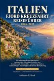 ITALIEN FJORD KREUZFAHRT REISEFÜHRER 2026–2027