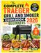 The Traeger The Complete Traeger Grill And Smoker Cookbook For Beginners 2026