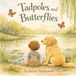 Tadpoles Bol Tadpoles and Butterflies Paperback