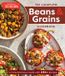 The America's Test Kitchen The Complete Beans and Grains Cookbook