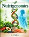 Nutrigenomics 9798172236730