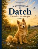 Le avventure di Datch: Un amico per sempre