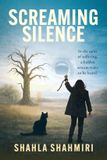 Screaming Green Hill Publishing Screaming Silence: In the quiet of suffering, a hidden scream waits to be heard Paperback