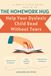 The Homework Hug: 6 Ways to End the After-School Battle and Finally Read with Your Dyslexic Child