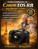 Guide Canon Guide d'utilisation du Canon EOS R8 pour débutants et seniors