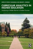 Curricular Routledge Advancing Equity and Excellence in Undergraduate Education- Curricular Analytics in Higher Education