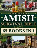 The Complete Amish Survival Bible