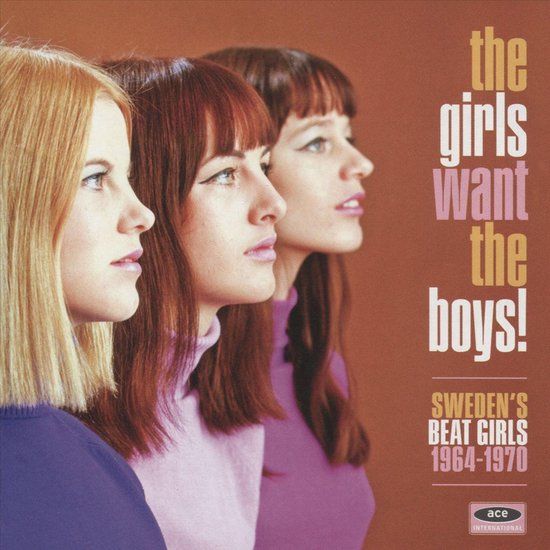 Girls Want The Boys! Swedish Beat Girls 1964-1970 (CD)