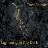 Sonic Rendezvous Tom Fairnie - Lightning In The Dark (CD)