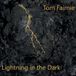 Sonic Rendezvous Tom Fairnie - Lightning In The Dark (CD)