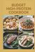 Budget High-Protein Cookbook