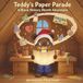 Teddy's Paper Parade: A Black History Month Adventure