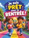 Je suis prêt pour la rentrée !: Un guide pratique pour gérer ses émotions, organiser son cartable, prendre des notes et aborder l'école avec confiance ... et coloriages pour les enfants de 6 à 12 ans